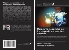 Portada del libro de Mejorar la seguridad de los dispositivos móviles android