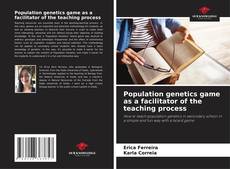 Copertina di Population genetics game as a facilitator of the teaching process