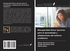 Couverture de Discapacidad física: barreras para el aprendizaje y adaptaciones del entorno académico