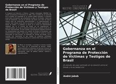 Copertina di Gobernanza en el Programa de Protección de Víctimas y Testigos de Brasil