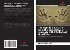 Copertina di The right to education from the perspective of students with intellectual disabilities