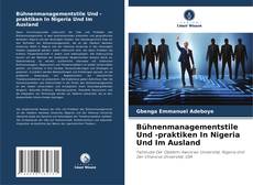 Copertina di Bühnenmanagementstile Und -praktiken In Nigeria Und Im Ausland