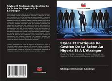 Copertina di Styles Et Pratiques De Gestion De La Scène Au Nigeria Et À L'étranger