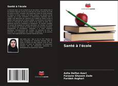 Couverture de Santé à l'école