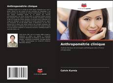 Couverture de Anthropométrie clinique