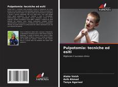 Capa do livro de Pulpotomia: tecniche ed esiti 