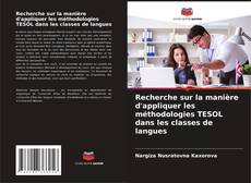 Capa do livro de Recherche sur la manière d'appliquer les méthodologies TESOL dans les classes de langues 