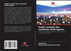 Guide complet des systèmes multi-agents的封面