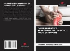 Copertina di COMPREHENSIVE TREATMENT OF DIABETIC FOOT SYNDROME