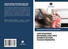 Copertina di UMFASSENDE BEHANDLUNG DES DIABETISCHEN FUSSSYNDROMS