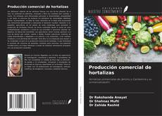Copertina di Producción comercial de hortalizas