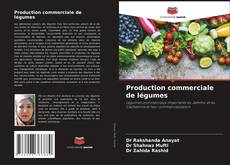 Bookcover of Production commerciale de légumes