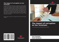 Copertina di The impact of corruption on tax revenues