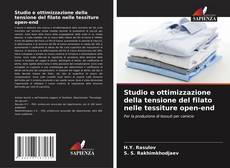 Portada del libro de Studio e ottimizzazione della tensione del filato nelle tessiture open-end