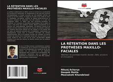 Copertina di LA RÉTENTION DANS LES PROTHÈSES MAXILLO-FACIALES