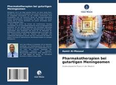 Copertina di Pharmakotherapien bei gutartigen Meningeomen