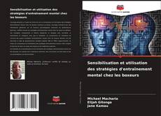 Buchcover von Sensibilisation et utilisation des stratégies d'entraînement mental chez les boxeurs