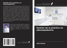 Buchcover von Gestión de la práctica en odontopediatría