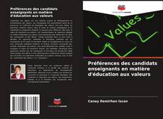 Préférences des candidats enseignants en matière d'éducation aux valeurs的封面