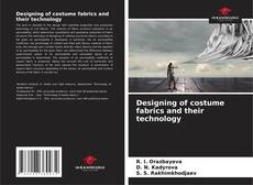 Copertina di Designing of costume fabrics and their technology