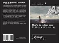 Couverture de Diseño de tejidos para disfraces y su tecnología