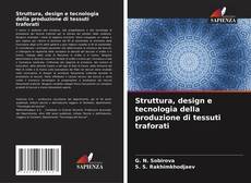Borítókép a  Struttura, design e tecnologia della produzione di tessuti traforati - hoz