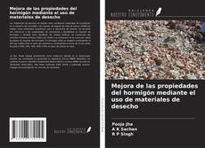 Couverture de Mejora de las propiedades del hormigón mediante el uso de materiales de desecho