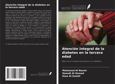 Couverture de Atención integral de la diabetes en la tercera edad