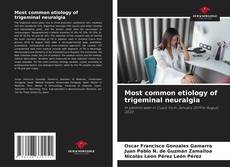 Copertina di Most common etiology of trigeminal neuralgia