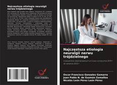 Copertina di Najczęstsza etiologia neuralgii nerwu trójdzielnego