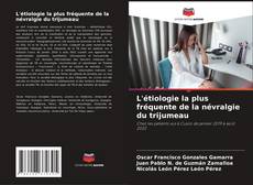 Обложка L'étiologie la plus fréquente de la névralgie du trijumeau