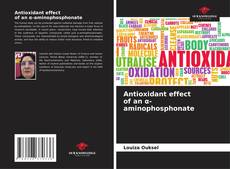 Copertina di Antioxidant effect of an α-aminophosphonate