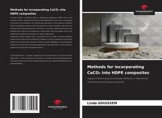 Copertina di Methods for incorporating CaCO₃ into HDPE composites