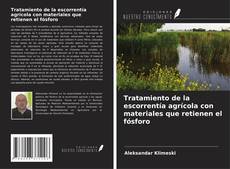 Couverture de Tratamiento de la escorrentía agrícola con materiales que retienen el fósforo