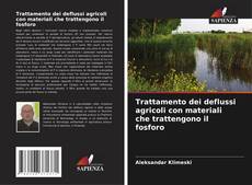 Couverture de Trattamento dei deflussi agricoli con materiali che trattengono il fosforo