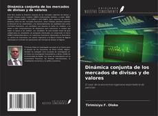 Couverture de Dinámica conjunta de los mercados de divisas y de valores
