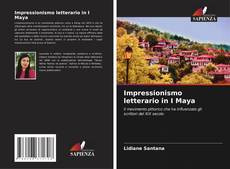 Bookcover of Impressionismo letterario in I Maya