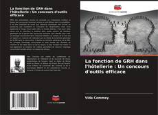 Обложка La fonction de GRH dans l'hôtellerie : Un concours d'outils efficace