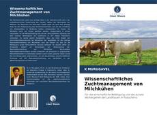 Copertina di Wissenschaftliches Zuchtmanagement von Milchkühen