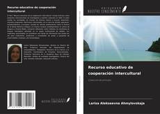 Copertina di Recurso educativo de cooperación intercultural
