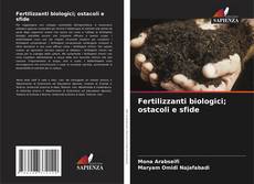 Fertilizzanti biologici; ostacoli e sfide kitap kapağı