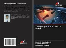 Couverture de Terapia genica e cancro orale