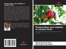 Copertina di Preservation and viability of cashew forks