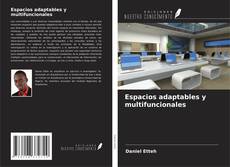 Copertina di Espacios adaptables y multifuncionales