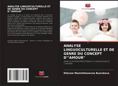 Copertina di ANALYSE LINGUOCULTURELLE ET DE GENRE DU CONCEPT D'"AMOUR"