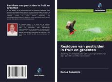 Residuen van pesticiden in fruit en groenten kitap kapağı