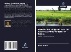 Обложка Gender en de groei van de exporttuinbouwsector in Kenia