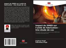 Borítókép a  Impact du SMED sur l'unité de fabrication - Une étude de cas - hoz