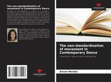 Copertina di The non-standardisation of movement in Contemporary Dance