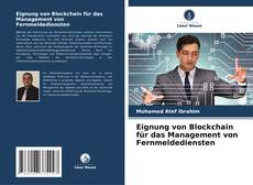 Copertina di Eignung von Blockchain für das Management von Fernmeldediensten